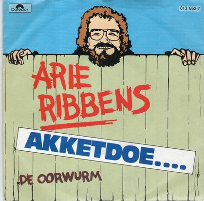 Arie Ribbens - Akketdoe + De oorwurm (Vinylsingle)