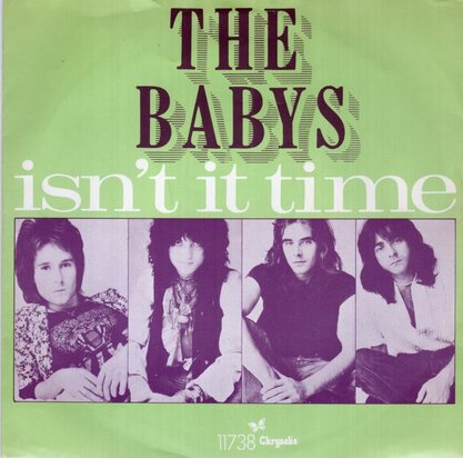 Babys - Isn't it time + Give me your love (Vinylsingle)