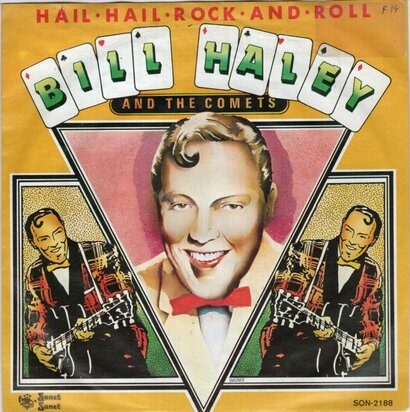 Bill Haley - Hail hail rock & roll + Let the good times (Vinylsingle)