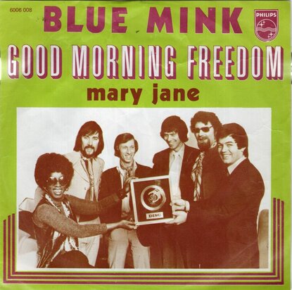 Blue Mink - Goodmorning freedom + Mary Jane (Vinylsingle)