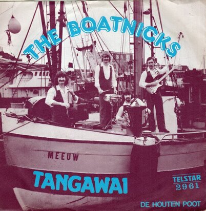 Boatnicks - Tangawai + De houten poot (Vinylsingle)
