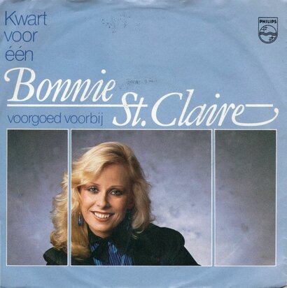 Bonnie St.Claire - Kwart voor 1 + Voorgoed voorbij (Vinylsingle)