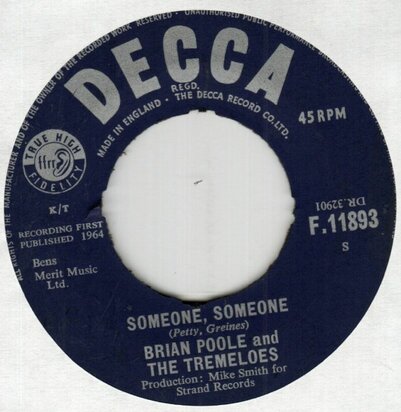 Brian Poole & The Tremeloes - Someone, Someone + Till The End Of Time (Vinylsingle)