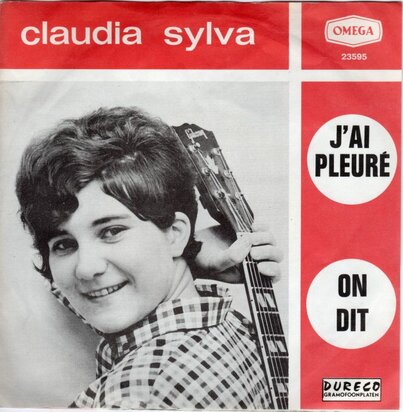 Claudia Sylva - J'ai pleure + On dit (Vinylsingle)
