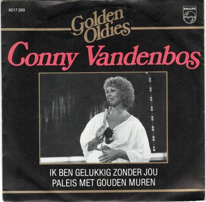 Conny van den Bos - Ik ben gelukkig zonder jou + Paleis met gouden muren (Vinylsingle)
