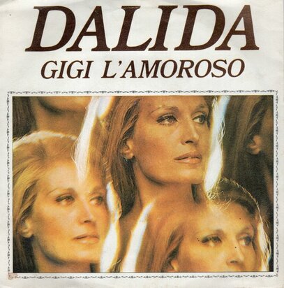 Dalida - Gigi l'amoroso + il venait d'avoir dix huit ans (Vinylsingle)