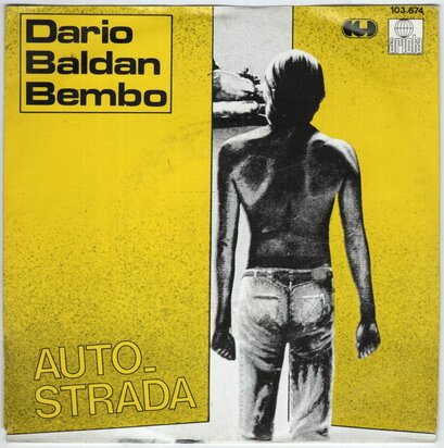 Dario Baldan Bembo - Autostrada + Per Quel Che Sei (Vinylsingle)