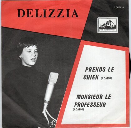 Delizzia - Prends Le Chien + Monsieur Le Professeur (Vinylsingle)