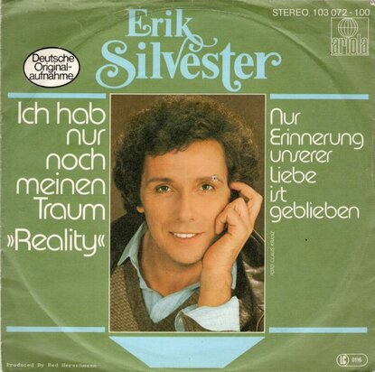 Erik Silvester - Ich Hab Nur Noch Meinen Traum + Nur Erinnerung Unserer Liebe Ist Geblieben (Vinylsingle)
