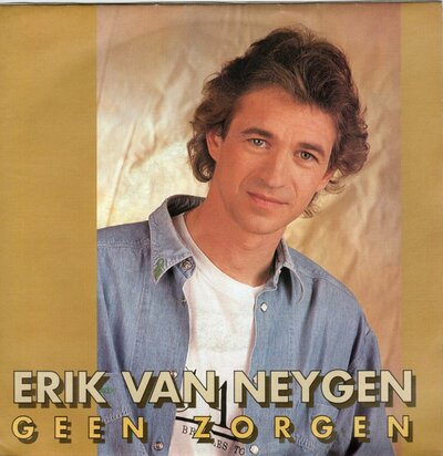 Erik van Neygen - Geen zorgen + Het Astridplein (Vinylsingle)