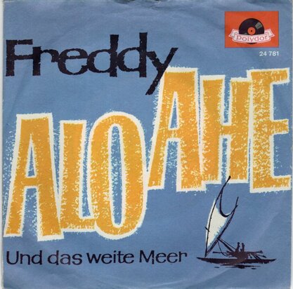 Freddy Quinn - Alo-ahe + Und das weite meer (Vinylsingle)