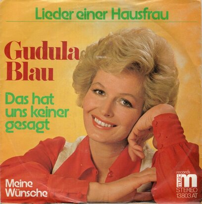 Gudula Blau - Das Hat Uns Keiner Gesagt + Meine Wunsche (Vinylsingle)
