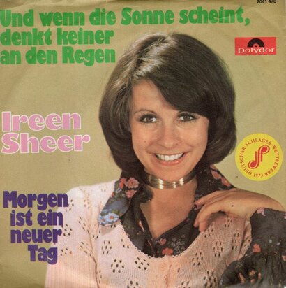 Ireen Sheer - Und Wenn Die Sonne Scheint, Denkt Keiner An Den Regen + Morgen Ist Ein Neuer Tag (Vinylsingle)