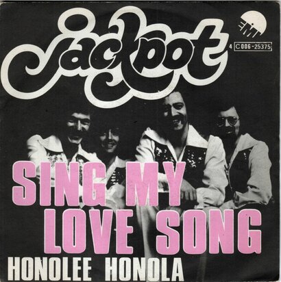Jackpot - Sing my love song + Honolee Honola (Vinylsingle)