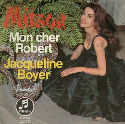 Jacqueline Boyer - Mitsou + Mon cher Robert (Vinylsingle)