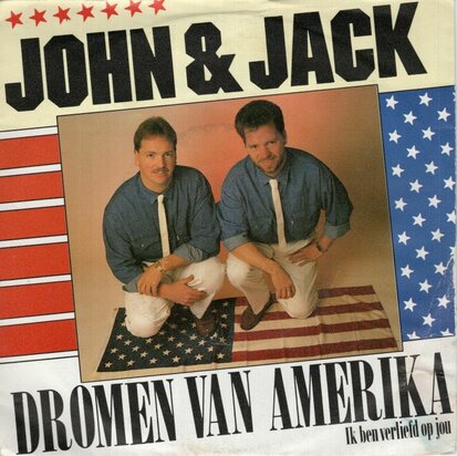 John & Jack - Dromen Van Amerika + Ik Ben Verliefd Op Jou (Vinylsingle)