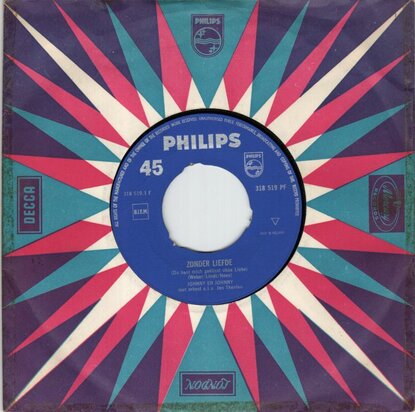 Johnny en Johnny - Zonder liefde + Och was ik maar (Vinylsingle)