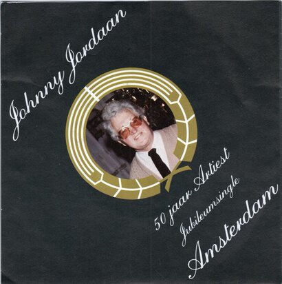 Johnny Jordaan - Amsterdam + Gelukkig zijn kan je niet kopen (Vinylsingle)