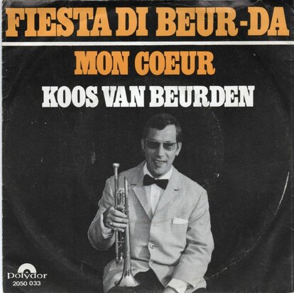 Koos van Beurden - Fiesta di beur-ba + Mon coeur (Vinylsingle)