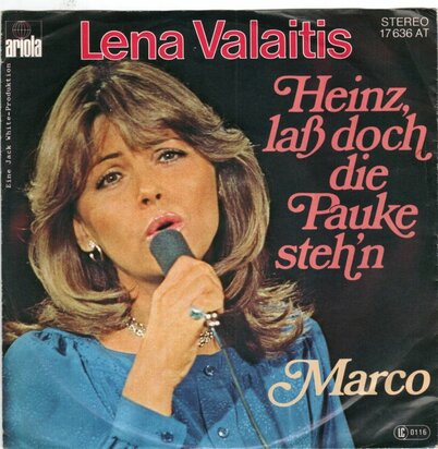 Lena Valaitis - Heinz, Lass  Doch Die Pauke Steh'n + Marco (Vinylsingle)