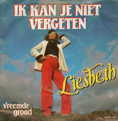 Liesbeth - Ik kan je niet vergeten + Vreemde grond (Vinylsingle)
