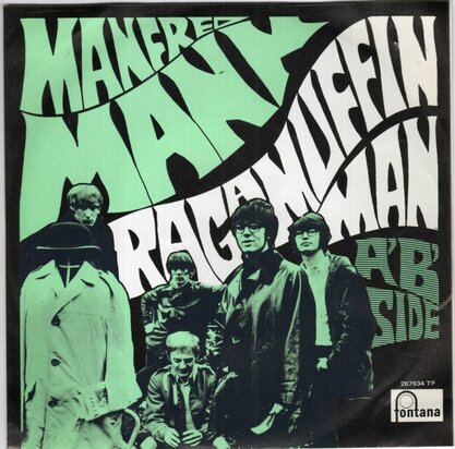 Manfred Mann - Ragamuffin man + A 'B' Side (Vinylsingle)