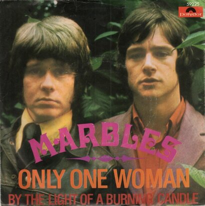 Marbles - Only one woman + By the light of a burning candle (Vinylsingle)
