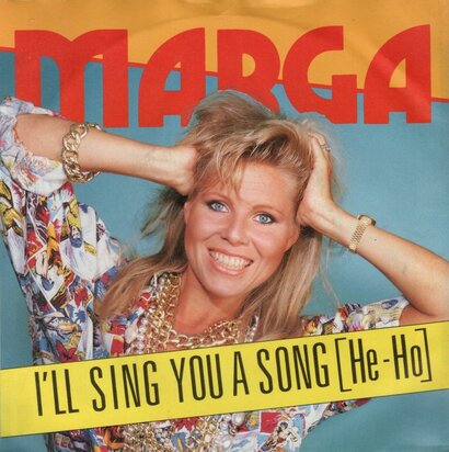 Marga - I'll sing you a song + Dance on (Vinylsingle)