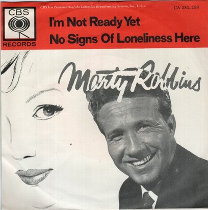 Marty Robbins - I'm Not Ready Yet + No Signs Of Loneliness Here (Vinylsingle)