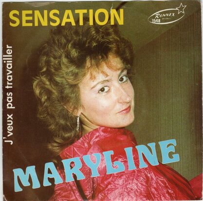 Marylene - Sensation + J'veux Pas Travailler (Vinylsingle)