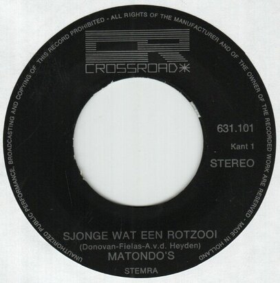 Matondo's - Sjonge, wat een rotzooi + Mijn rare droom (Vinylsingle)