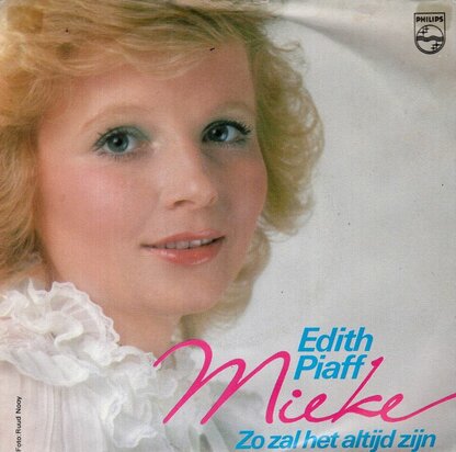 Mieke - Edith Piaff + Zo zal het altijd zijn (Vinylsingle)
