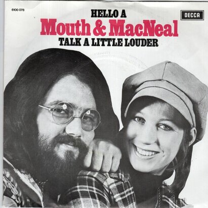 Mouth & MacNeal - Hello A + Talk a little louder (Vinylsingle)