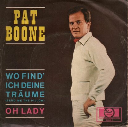Pat Boone - Wo find' ich deine traume + Oh Lady (Vinylsingle)