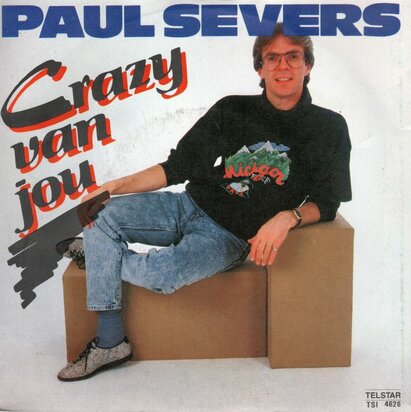 Paul Severs - Crazy van jou + Ik zag tranen in je ogen (Vinylsingle)