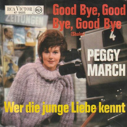 Peggy March - Good Bye, Good Bye, Good Bye + Wer Die Junge Liebe Kennt (Vinylsingle)