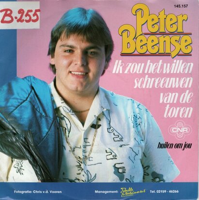 Peter Beense - Ik zou het willen schreeuwen van de toren + Huilen om jou (Vinylsingle)