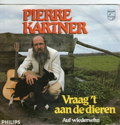 Pierre Kartner - Vraag het aan de dieren + Auf wiedersehen (Vinylsingle)