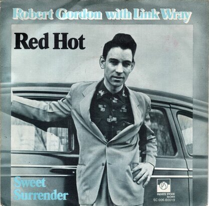 Robert Gordon - Sea cruise + The way I walk (Vinylsingle)