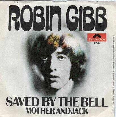 Robin Gibb - Saved by the bell + Mother and Jack (Vinylsingle)