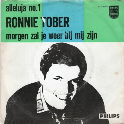 Ronnie Tober - Alleluja No. 1  + Morgen Zal Je Weer Bij Mij Zijn (Vinylsingle)