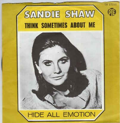Sandie Shaw - Think sometimes about me + Hide all emotion (Vinylsingle)