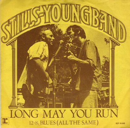 Stills Young Band - Long may you run + 12-8 Blues (Vinylsingle)