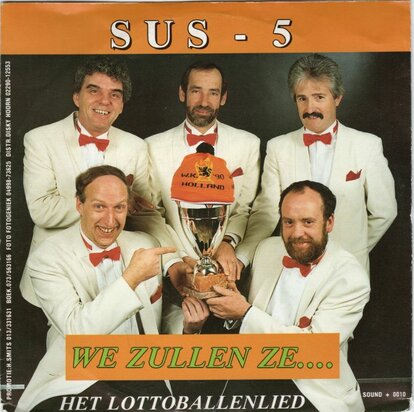 Sus 5 - We Zullen Ze Allemaal + Het Lotto Ballen Lied (Vinylsingle)