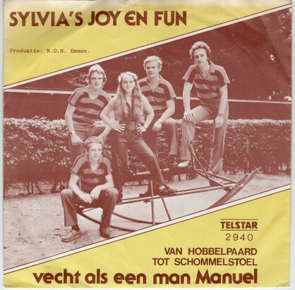 Sylvia's Joy en Fun - Vecht als een man Manuel + Van hobbelpaard tot schommelstoel (Vinylsingle)