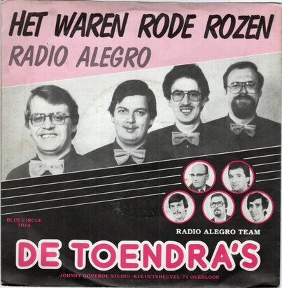 Toendra's - Het waren rode rozen + Radio Alegro (Vinylsingle)