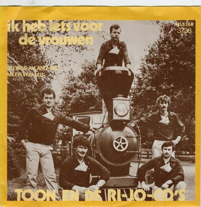 Toon en de Ri-Jo-Co's - Ik heb iets voor de vrouwen + Jij was allang niet meer van mij (Vinylsingle)