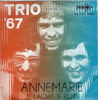 Trio '67 - Annemarie + Je lacht je rot (Vinylsingle)