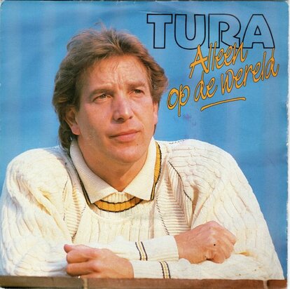 Will Tura - Alleen op de wereld + Dat doet pijn (Vinylsingle)