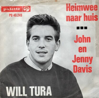 Will Tura - Heimwee naar huis + John en Jenny davis (Vinylsingle)